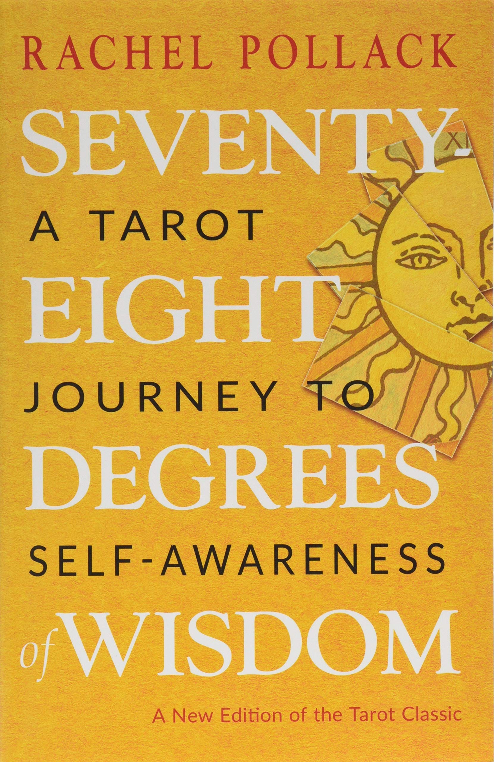 Seventy-Eight Degrees of Wisdom