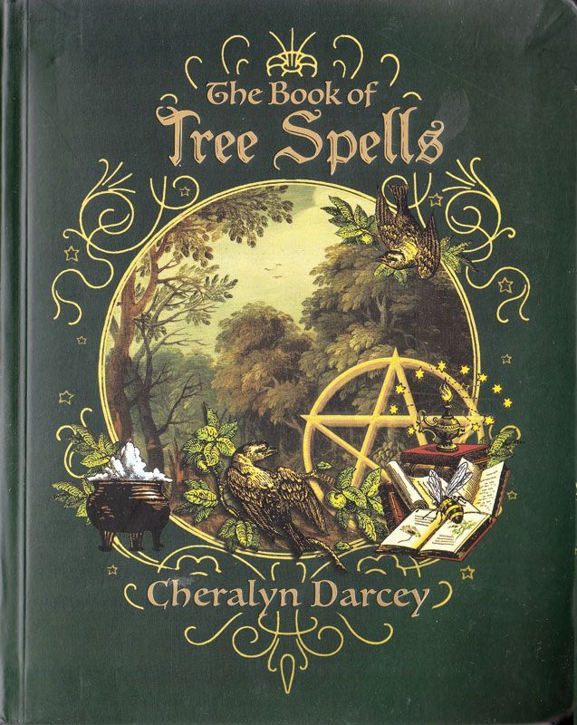 The Book of Tree Spells - Cheralyn Darcey