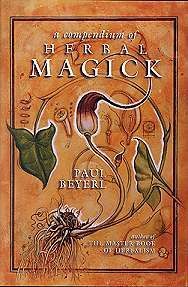 A Compendium of Herbal Magic - Paul Beyerl