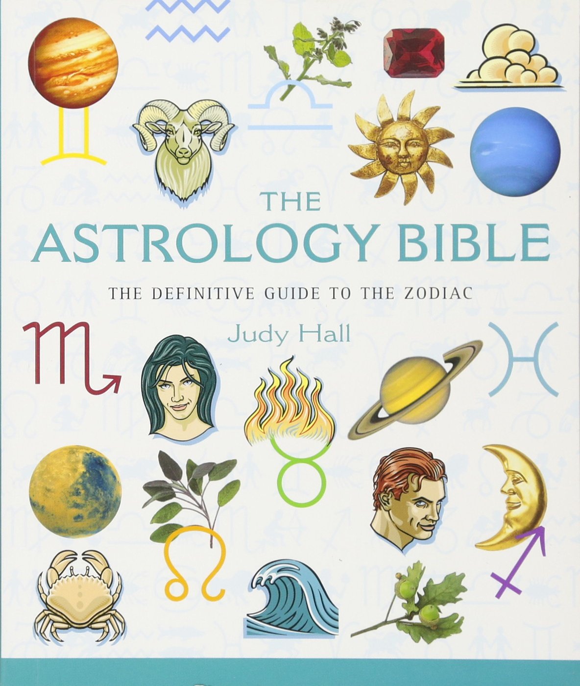 The Astrology Bible - Judy Hall