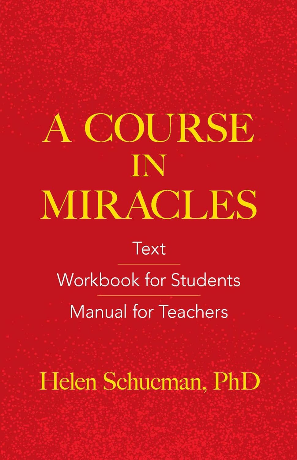 A Course In Miracles (Workbook) - Helen Schuman