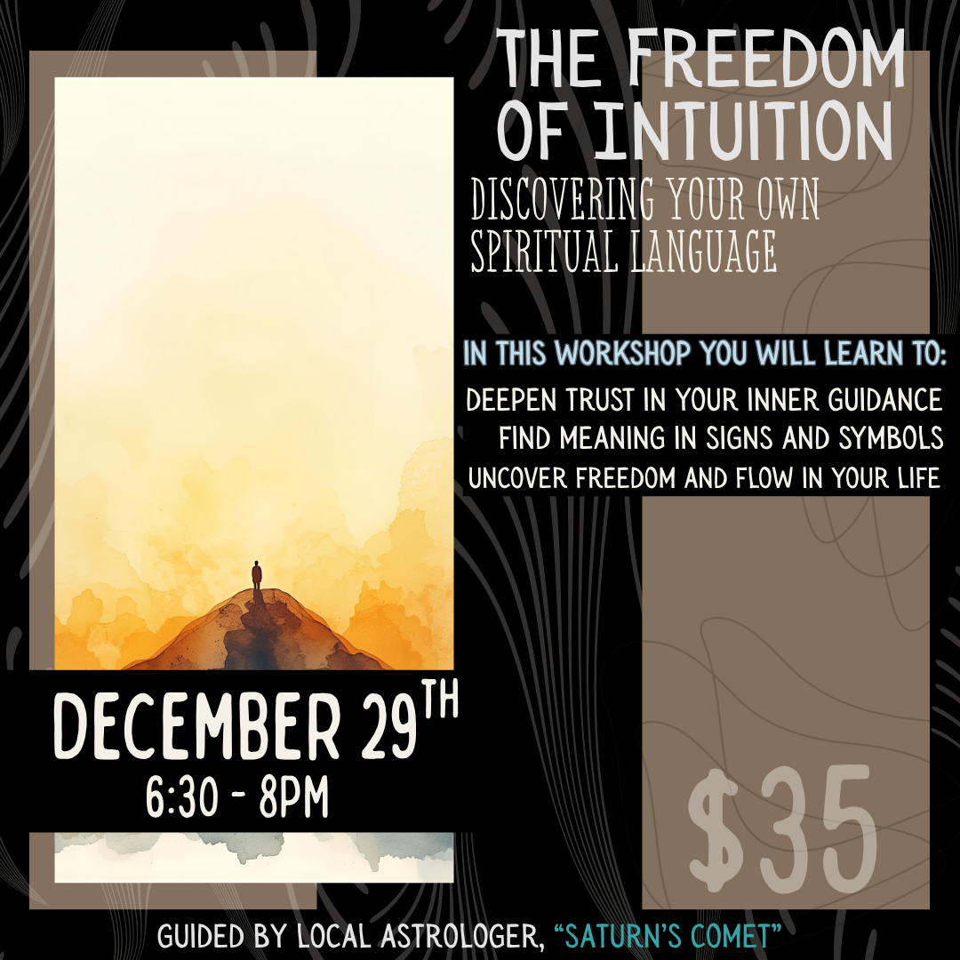 The Freedom of Intuition: Discovering Your Own Spiritual Intuition (Workshop)